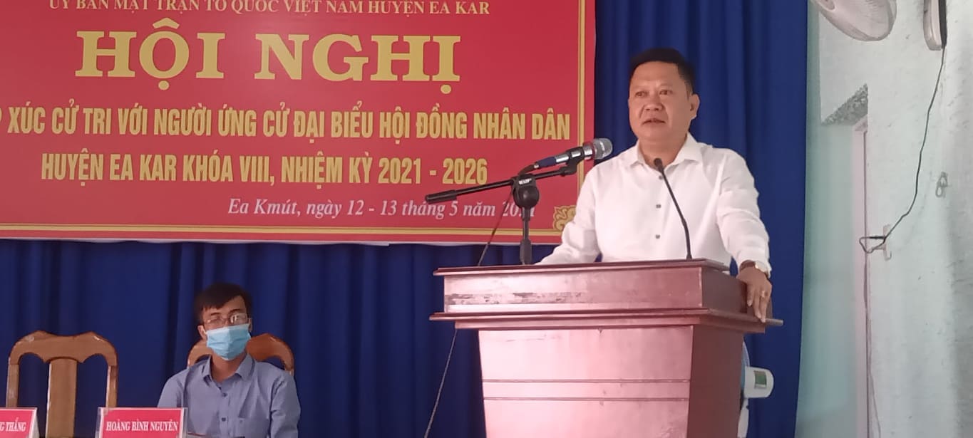 Hội nghị tiếp xúc giữa cử tri xã Eakmút với người ứng cử Đại biểu HĐND huyện EaKar khóa VIII, nhiệm kỳ 2021 – 2026
